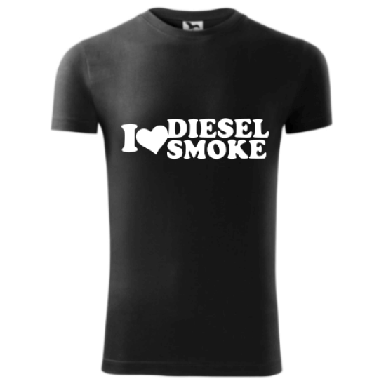 I love diesel smoke - tričko